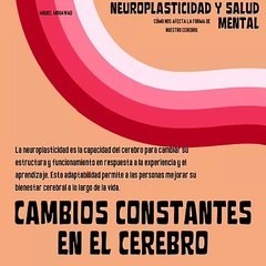 Miguel Mouawad- Cambios constantes en el cerebro: