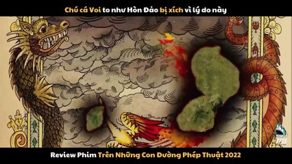 Review phim Trên Những Con Đường Phép Thuật 2022