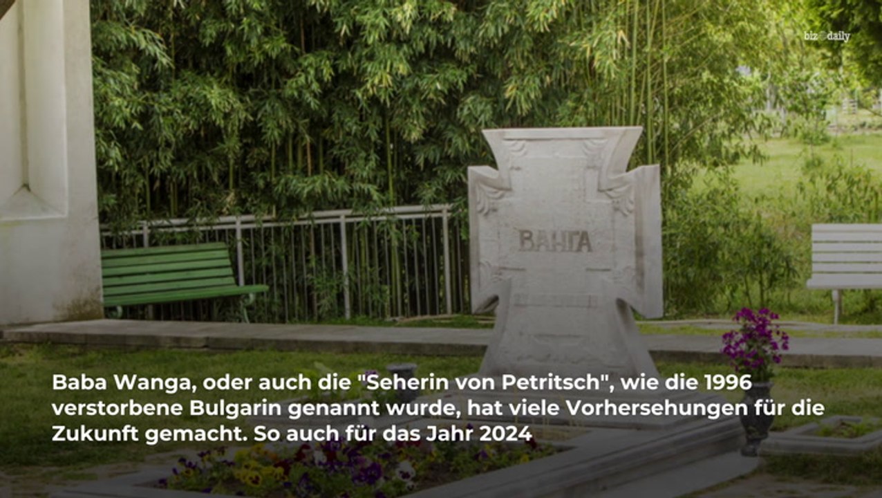 Seherin Baba Wanga: Das sind ihre Vorhersagen für 2024