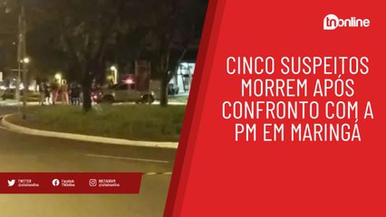 Confronto entre policiais e criminosos termina com 5 mortos em Maringá