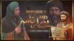 Mukhtar Nama Episode 5 HD in Urdu-Hindi