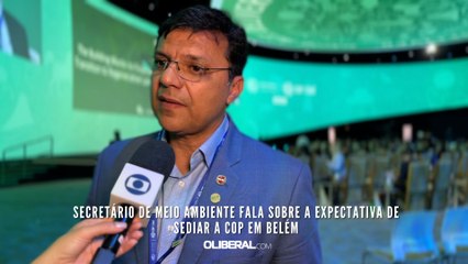 Secretário de Meio Ambiente fala sobre a expectativa de sediar a COP em Belém
