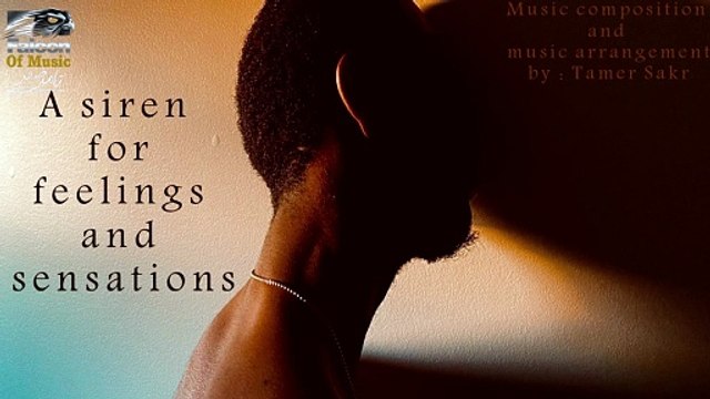 A siren for feelings and sensations