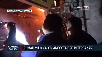 Rumah Milik Calon Anggota DPD Ri Terbakar