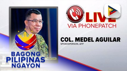 Panayam kay AFP spokesperson Col. Medel Aguilar