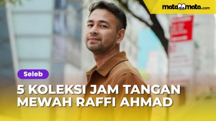 5 Koleksi Jam Tangan Mewah Raffi Ahmad, Harganya Tembus Miliaran Rupiah