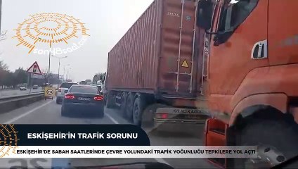 Eskişehir'de trafik yoğunluğu tepkilere yol açıyor