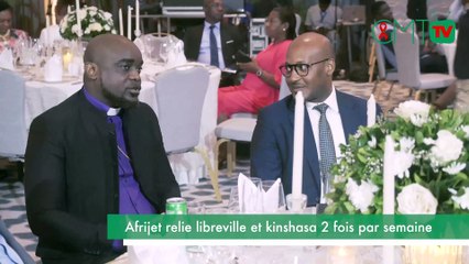 [#Reportage]Afrijet relie libreville et kinshasa 2 fois par semaine