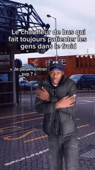 Le chauffeur de bus qui veut jamais ouvrir la porte
