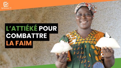 Burkina Faso : L’attiéké pour combattre la faim