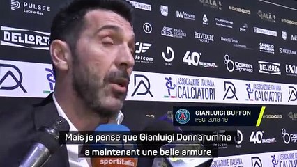 Buffon : "Donnarumma a maintenant une belle armure en ce qui concerne les critiques"