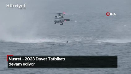 Nusret - 2023 Davet Tatbikatı devam ediyor