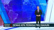 Sinkronisasi Kesaksian, Dewas KPK Periksa Firli Bahuri selama 2 Jam!
