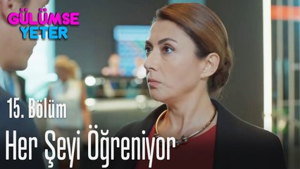 Bahar her şeyi öğreniyor - Gülümse Yeter 15