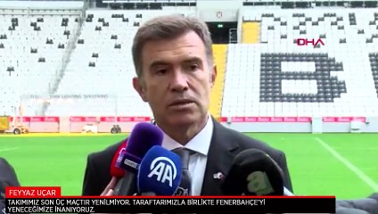 Feyyaz Uçar: Fenerbahçe'yi yeneceğimize inanıyorum