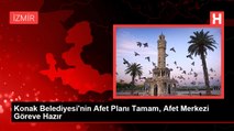 Konak Belediyesi'nin Afet Planı Tamam, Afet Merkezi Göreve Hazır