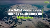La NASA dévoile des clichés saisissants du Malaspina