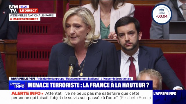 Menace terroriste: À chaque attaque, les mêmes questions car à chaque attaque, on découvre un auteur connu, repéré, surveillé assure Marine Le Pen