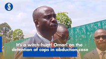 It's a witch-hunt! Omari on the detention of cops in abduction case