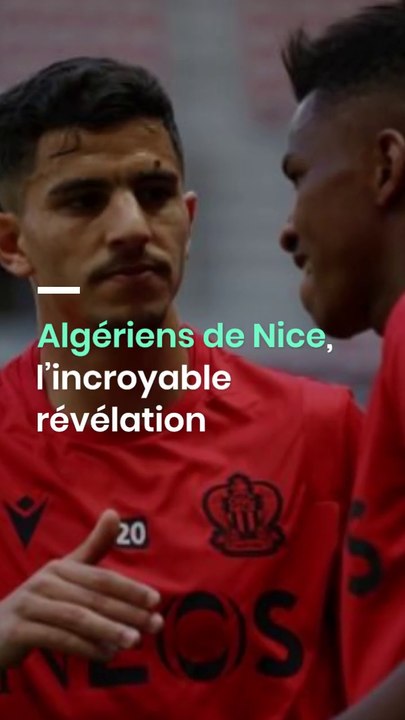 Algériens de Nice, l’incroyable révélation