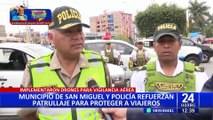 PNP y serenazgo de San Miguel refuerzan patrullaje para proteger a viajeros y vecinos