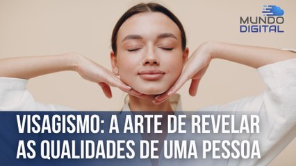 Visagismo: a arte de revelar as qualidades de uma pessoa | Mundo Digital