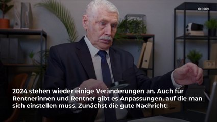 Rente: Auf diese Änderungen müsst ihr euch gefasst machen