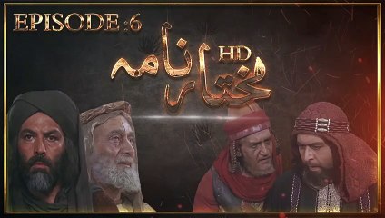 Mukhtar Nama Episode 6 HD in Urdu-Hindi