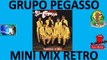 Grupo Pegasso lo mejor de la cumbia inmortal antaño retro mini mix