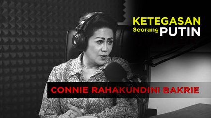 Dr Connie Rahakundini Ketegasan Seorang Putin
