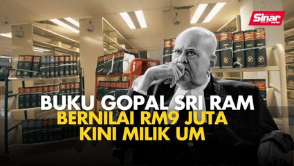 Buku Gopal Sri Ram bernilai RM9 juta, kini milik UM