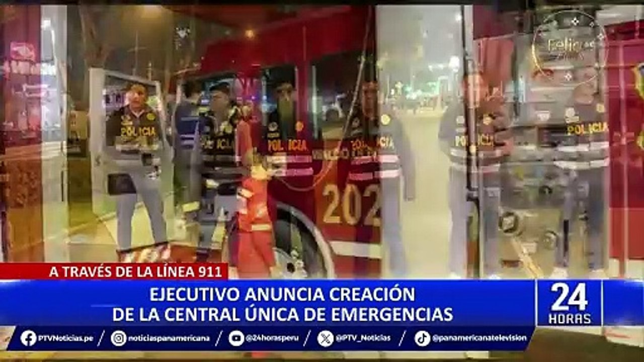 Línea 911: Central Única de Emergencias será integrada por la PNP, Bomberos y Samu