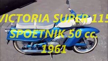 Victoria Super 115  Spoetnik 50 cc.   1961