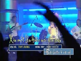 XIN MOT LAN DUOC NOI YEU ANH - Thy Dung
