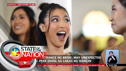 Grand entrance ng bride, may unexpected sneak peek dahil sa lakas ng hangin | SONA