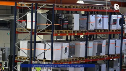 Reportage - L’économie circulaire, ça tourne dans la métropole !