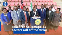 Relief for Kakamega as doctors call off strike
