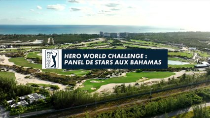 Hero World Challenge : Panel de stars aux Bahamas - Golf + le mag