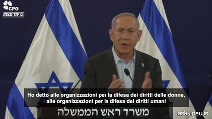 Netanyahu: "In pochi hanno condannato gli stupri del 7 ottobre"