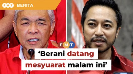 Berani datang mesyuarat malam ini, Zahid beritahu Isham