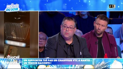 Un supporter tué par un chauffeur VTC à Nantes : un témoin de la scène témoigne