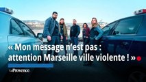 Olivier Marchal sur sa série Netflix Pax Massilia : « Mon message n’est pas : attention Marseille ville violente ! »