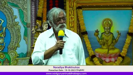 Sadguru Aniruddha Bapu's Pravachan (Eng) _ Naradiya Bhaktisutras _ 19 October 2023