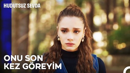 Zeynep'in Son İsteği... - Hudutsuz Sevda