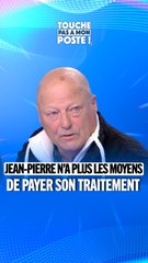Témoignage de Jean-Pierre qui n'a plus les moyens de se soigner...
