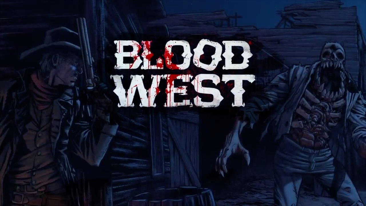 Blood West Official Launch Trailer