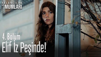 Elif iz peşinde! - Yalancılar Ve Mumları