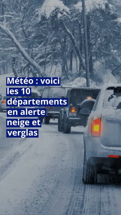 Météo : voici les 10 départements en alerte neige et verglas