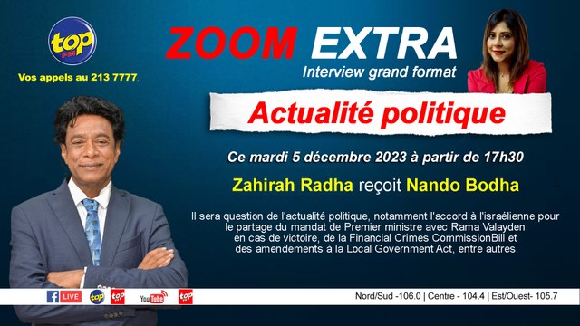 Zoom Extra :Zahirah Radha reçoit Nando Bodha dans l’Interview grand format.
