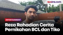 Pernikahan BCL Tuai Perdebatan, Reza Rahadian: Itu Pernikahan yang Sangat Indah
